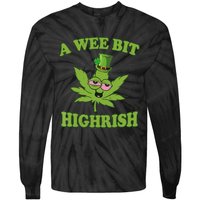 A Wee Bit Highrish Funny 420 Weed Marijuana St Patricks Day Tie-Dye Long Sleeve Shirt