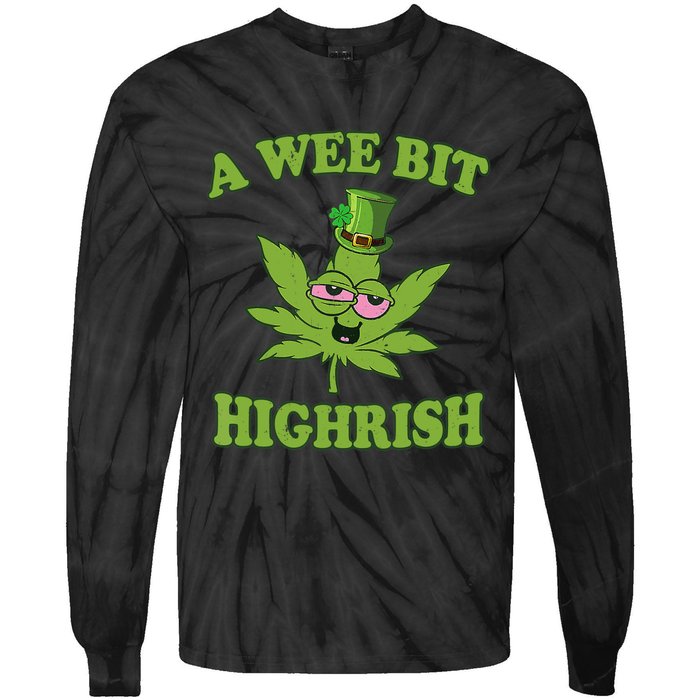 A Wee Bit Highrish Funny 420 Weed Marijuana St Patricks Day Tie-Dye Long Sleeve Shirt