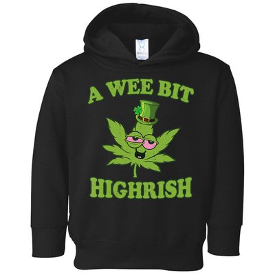 A Wee Bit Highrish Funny 420 Weed Marijuana St Patricks Day Toddler Hoodie
