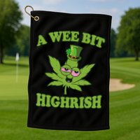A Wee Bit Highrish Funny 420 Weed Marijuana St Patricks Day Golf Towel