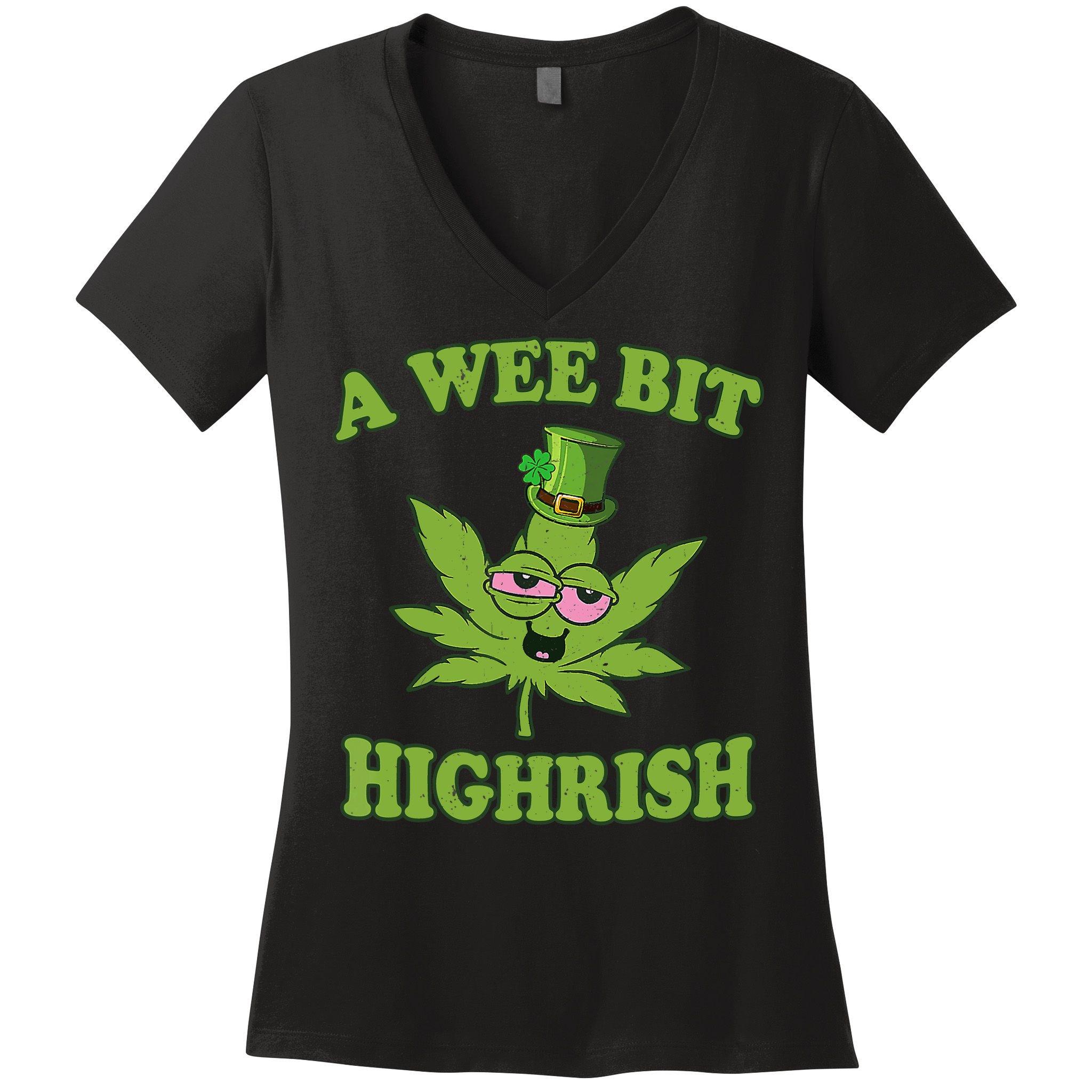 A Wee Bit Highrish Funny 420 Weed Marijuana St Patricks Day Women's V-Neck T-Shirt