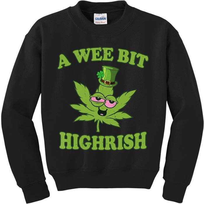A Wee Bit Highrish Funny 420 Weed Marijuana St Patricks Day Kids Sweatshirt