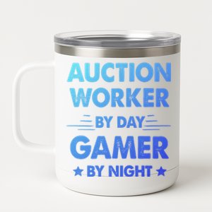 Auction Worker By Day Gamer By Night Gift 12 oz Stainless Steel Tumbler Cup