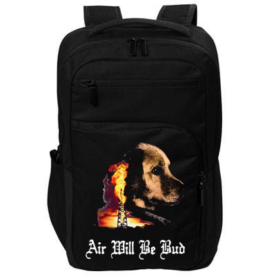 Air Will Be Blud Vintage Dog Air Will Be Blood Impact Tech Backpack