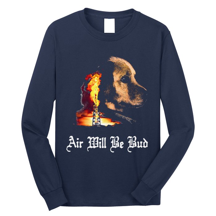 Air Will Be Blud Vintage Dog Air Will Be Blood Long Sleeve Shirt