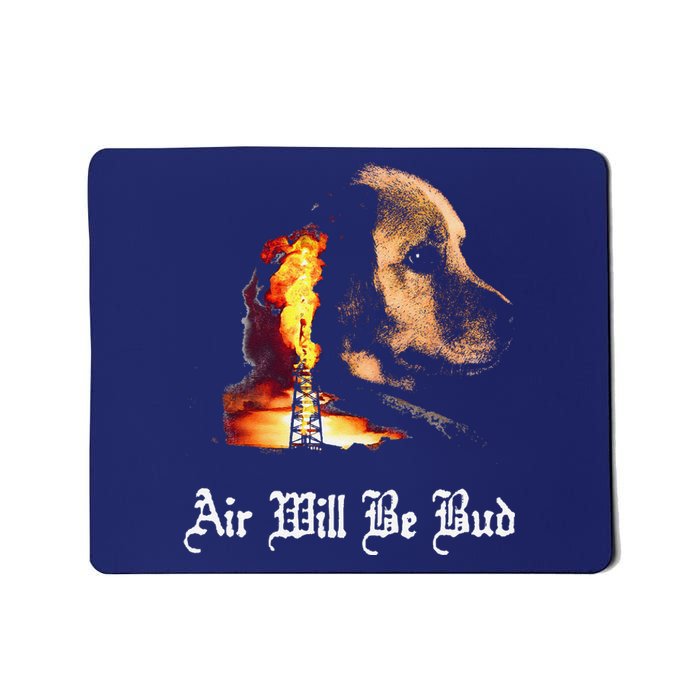 Air Will Be Blud Vintage Dog Air Will Be Blood Mousepad