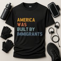 America Was Built By Immigrants Support Refugee Rights Cooling Performance Crew T-Shirt
