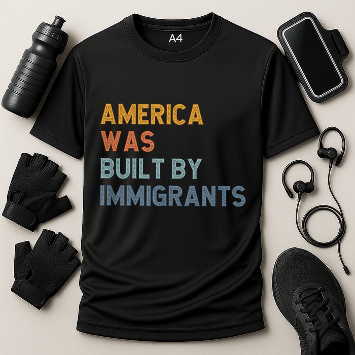 America Was Built By Immigrants Support Refugee Rights Cooling Performance Crew T-Shirt