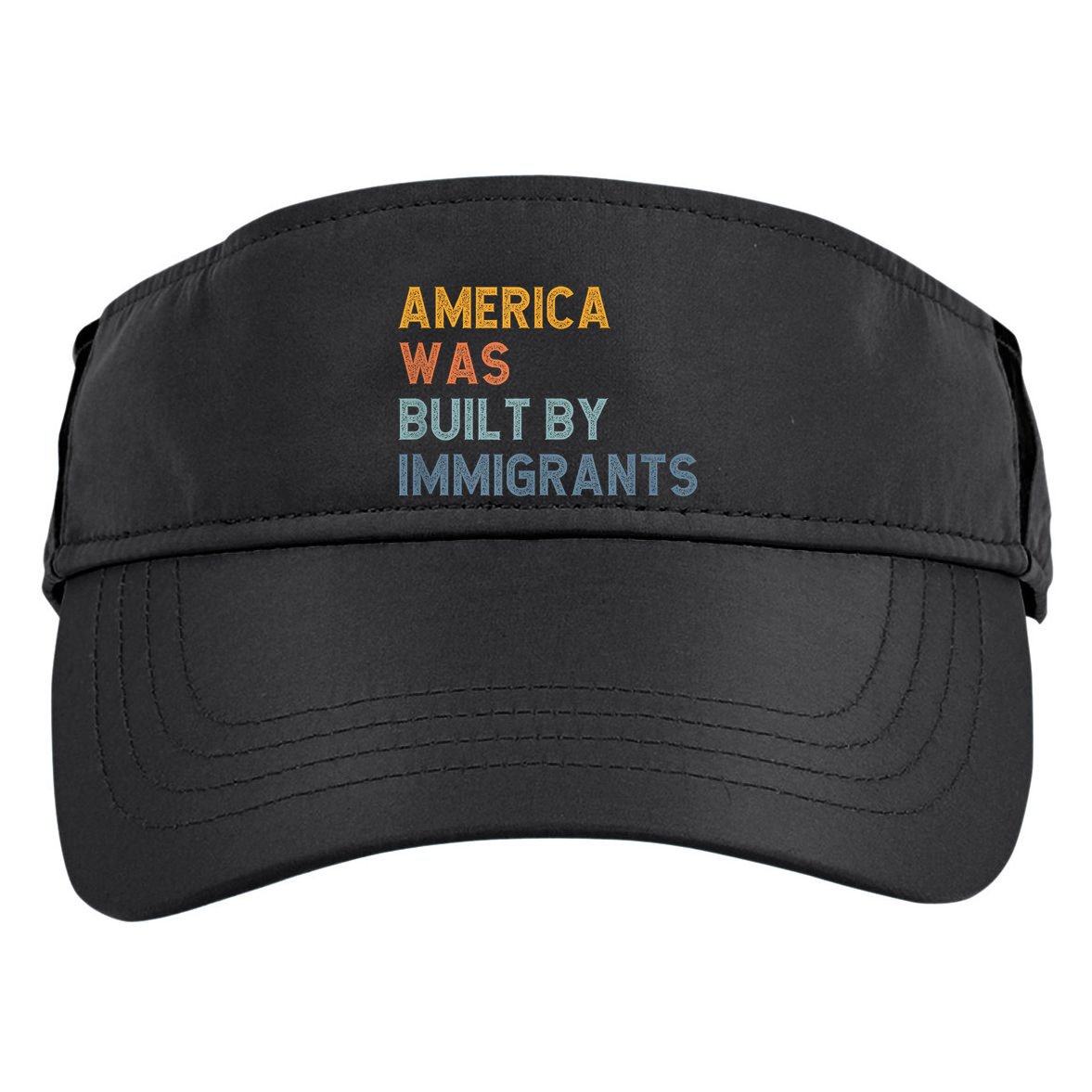 America Was Built By Immigrants Support Refugee Rights Adult Drive Performance Visor