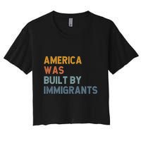 America Was Built By Immigrants Support Refugee Rights Women's Crop Top Tee
