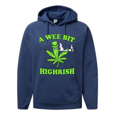 A Wee Bit Highrish Funny 420 Weed Marijuana St Patricks Day Performance Fleece Hoodie