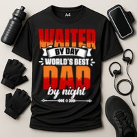 Awesome Waiter By Day World's Best Dad By Night Waitstaff Gift Cooling Performance Crew T-Shirt