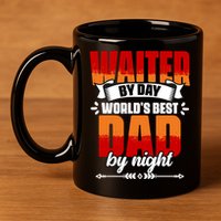 Awesome Waiter By Day World's Best Dad By Night Waitstaff Gift 11oz C Handle Ceramic Mug