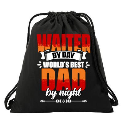 Awesome Waiter By Day World's Best Dad By Night Waitstaff Gift Drawstring Bag