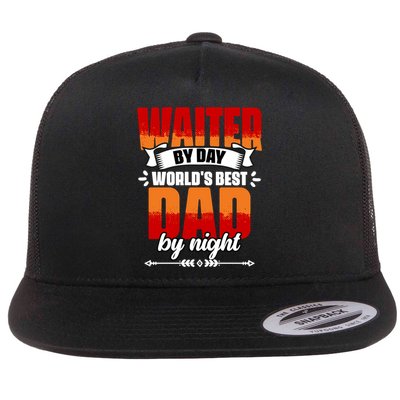 Awesome Waiter By Day World's Best Dad By Night Waitstaff Gift Flatbill Hat