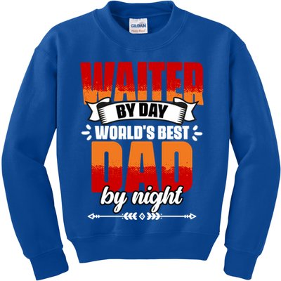 Awesome Waiter By Day World's Best Dad By Night Waitstaff Gift Kids Sweatshirt