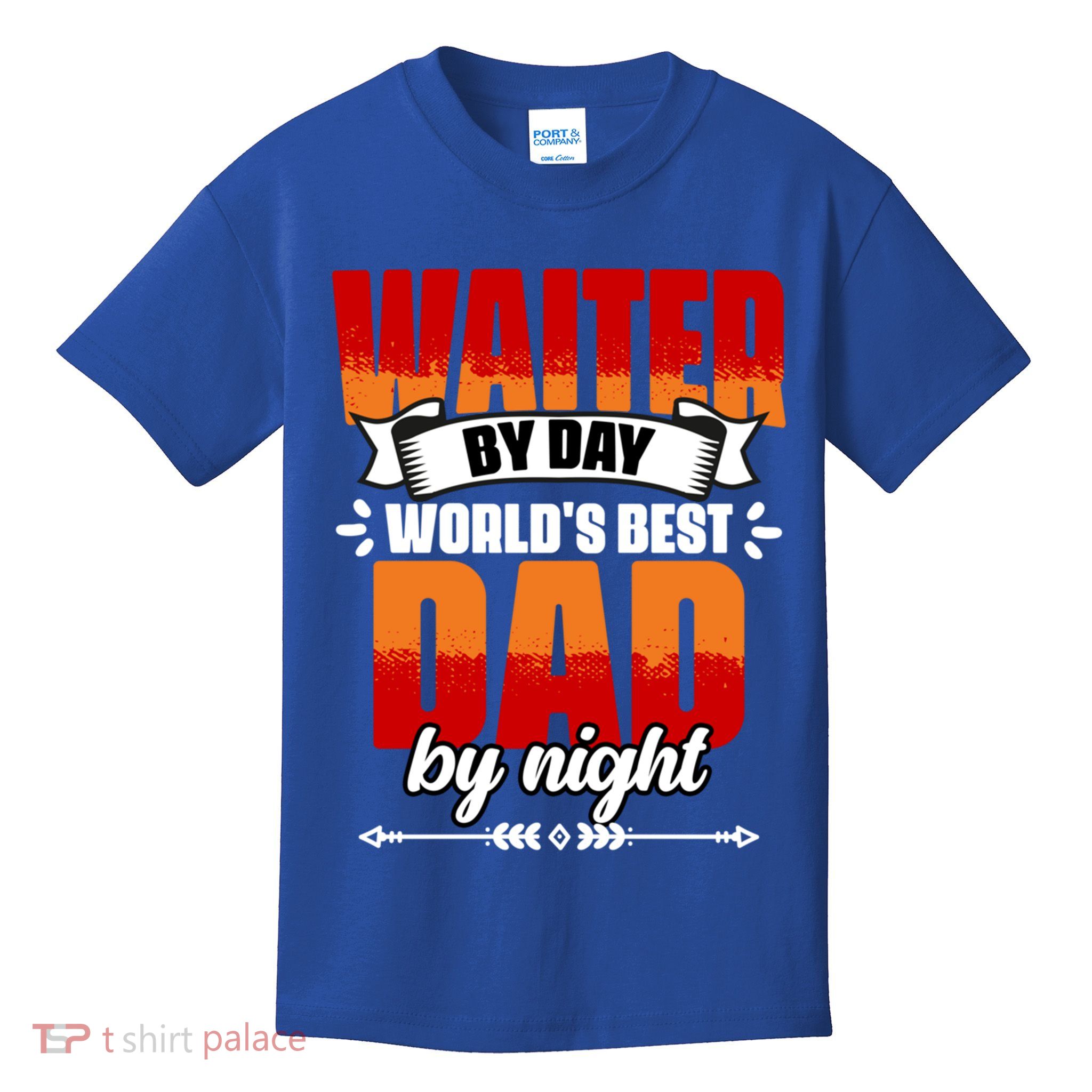 Awesome Waiter By Day World's Best Dad By Night Waitstaff Gift Kids T-Shirt