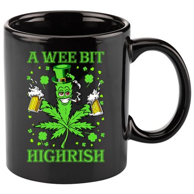 A Wee Bit Highrish Funny 420 Weed Marijuana St Patricks Day 11oz C Handle Ceramic Mug