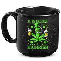 A Wee Bit Highrish Funny 420 Weed Marijuana St Patricks Day 15oz Campfire Ceramic Mug