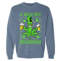 A Wee Bit Highrish Funny 420 Weed Marijuana St Patricks Day Garment-Dyed Sweatshirt