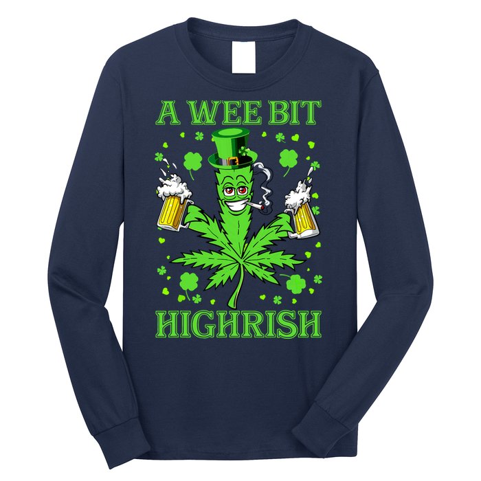 A Wee Bit Highrish Funny 420 Weed Marijuana St Patricks Day Long Sleeve Shirt