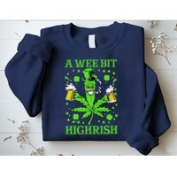 A Wee Bit Highrish Funny 420 Weed Marijuana St Patricks Day Sweatshirt