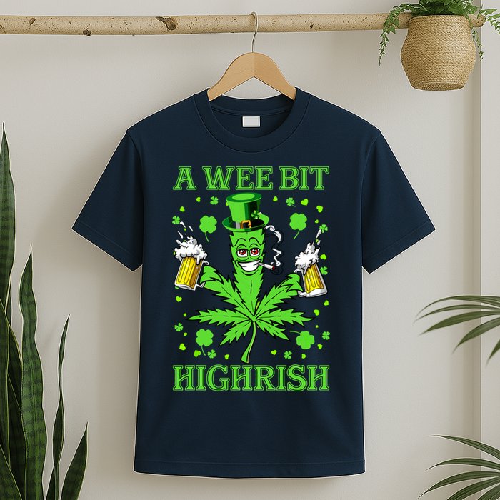 A Wee Bit Highrish Funny 420 Weed Marijuana St Patricks Day T-Shirt