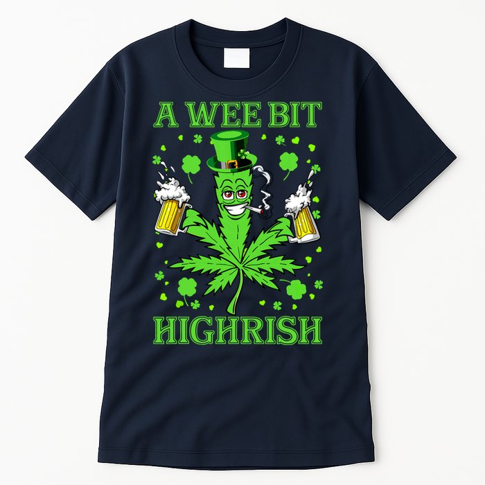 A Wee Bit Highrish Funny 420 Weed Marijuana St Patricks Day Tall T-Shirt