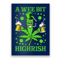 A Wee Bit Highrish Funny 420 Weed Marijuana St Patricks Day Poster