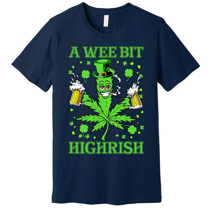 A Wee Bit Highrish Funny 420 Weed Marijuana St Patricks Day Premium T-Shirt