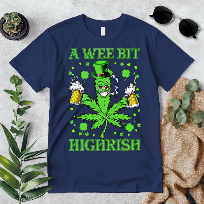 A Wee Bit Highrish Funny 420 Weed Marijuana St Patricks Day Premium T-Shirt