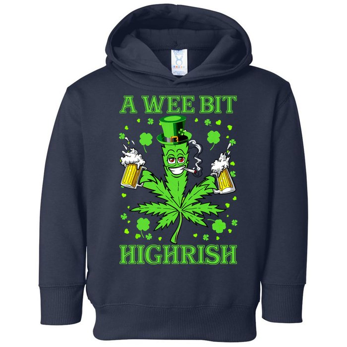A Wee Bit Highrish Funny 420 Weed Marijuana St Patricks Day Toddler Hoodie