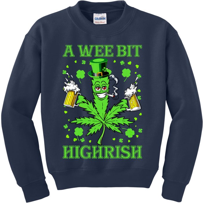 A Wee Bit Highrish Funny 420 Weed Marijuana St Patricks Day Kids Sweatshirt