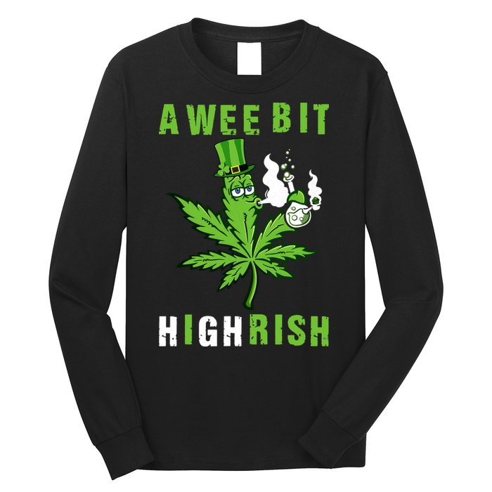 A Wee Bit Highrish Funny 420 Weed St Patricks Day Long Sleeve Shirt
