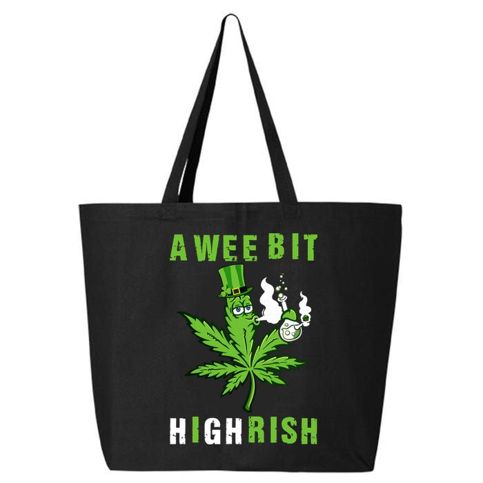 A Wee Bit Highrish Funny 420 Weed St Patricks Day 25L Jumbo Tote