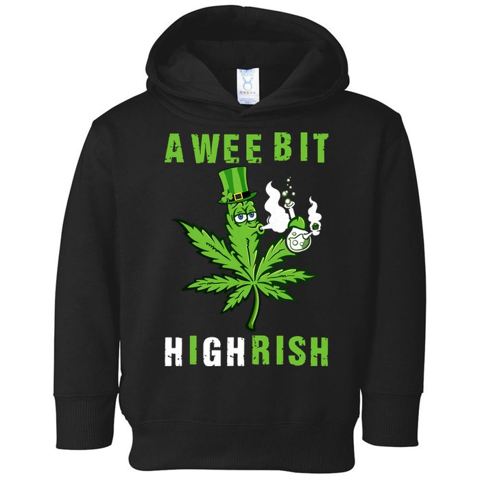 A Wee Bit Highrish Funny 420 Weed St Patricks Day Toddler Hoodie