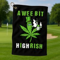 A Wee Bit Highrish Funny 420 Weed St Patricks Day Golf Towel