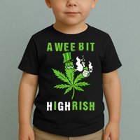 A Wee Bit Highrish Funny 420 Weed St Patricks Day Toddler T-Shirt