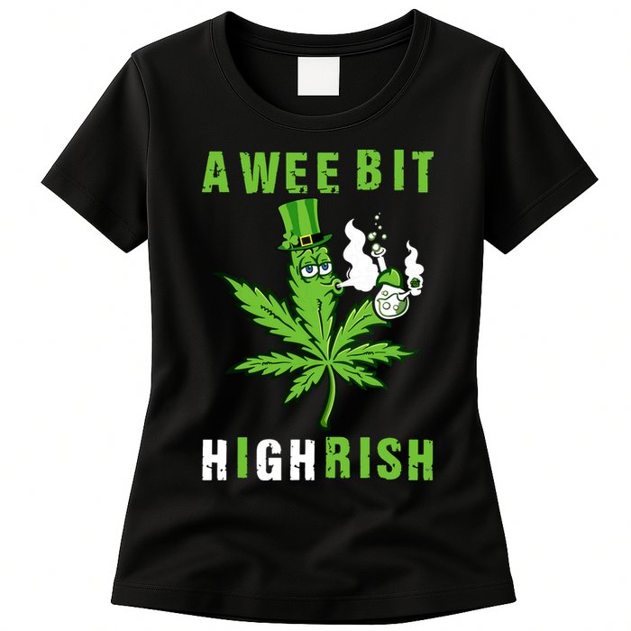A Wee Bit Highrish Funny 420 Weed St Patricks Day Womens T-Shirt