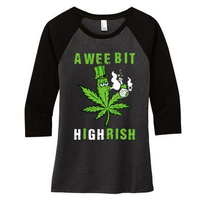 A Wee Bit Highrish Funny 420 Weed St Patricks Day Women's Tri-Blend 3/4-Sleeve Raglan Shirt