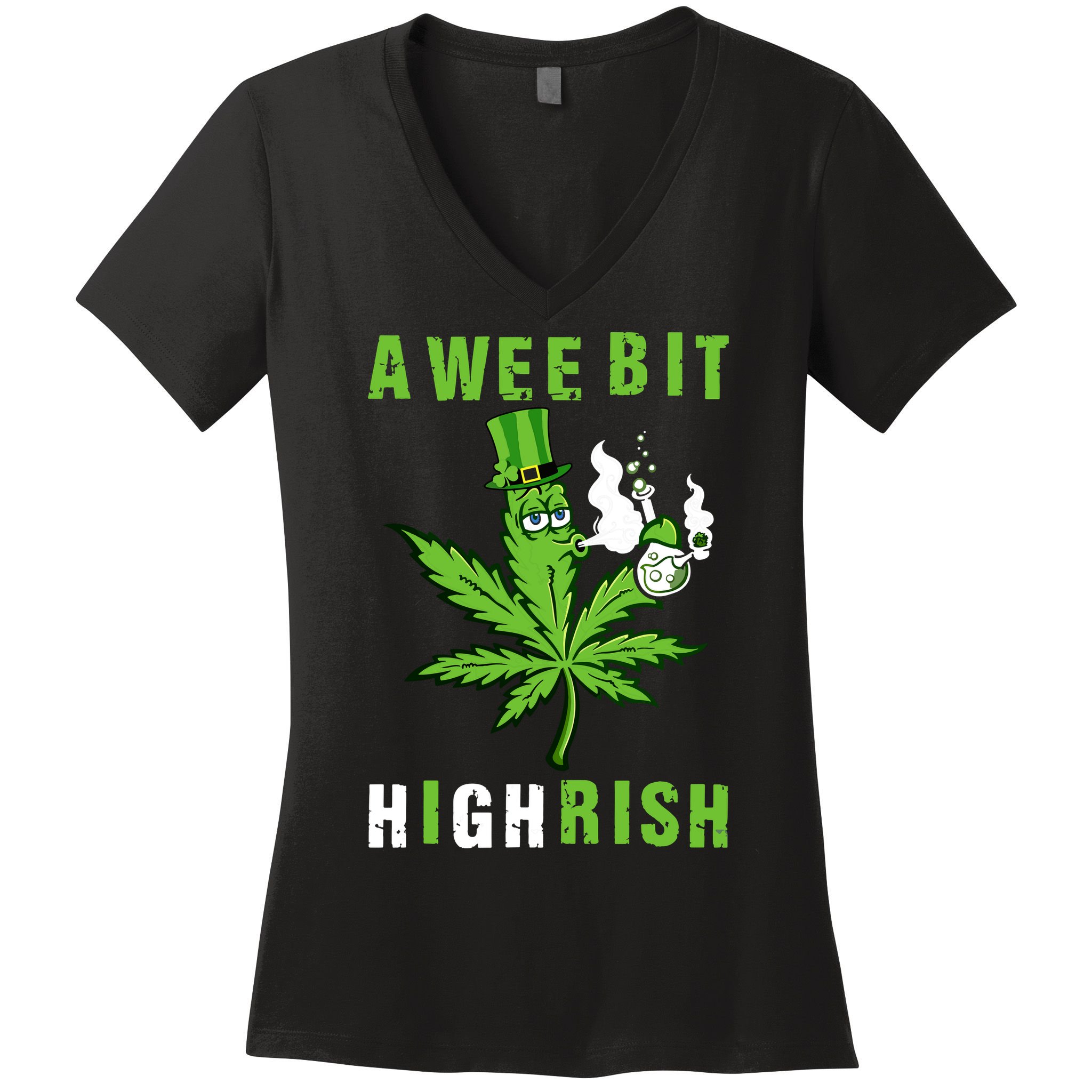 A Wee Bit Highrish Funny 420 Weed St Patricks Day Women's V-Neck T-Shirt