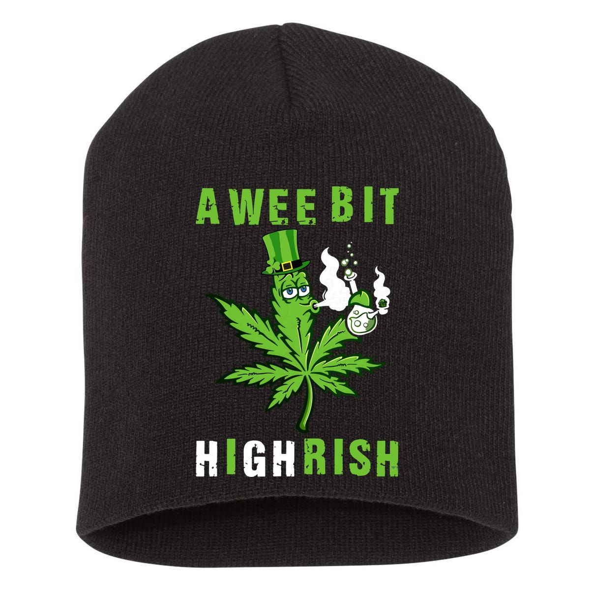 A Wee Bit Highrish Funny 420 Weed St Patricks Day Short Acrylic Beanie