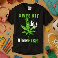 A Wee Bit Highrish Funny 420 Weed St Patricks Day Kids T-Shirt