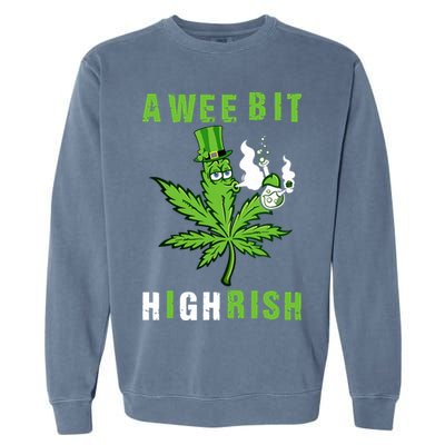 A Wee Bit Highrish Funny 420 Weed St Patricks Day Garment-Dyed Sweatshirt