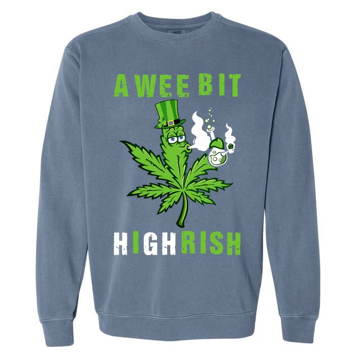 A Wee Bit Highrish Funny 420 Weed St Patricks Day Garment-Dyed Sweatshirt