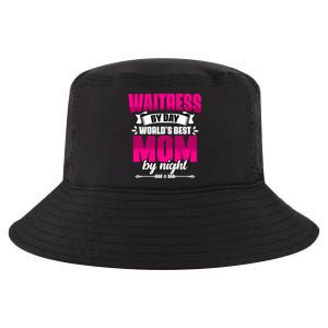 Awesome Waitress By Day World's Best Mom By Night Waitstaff Gift Cool Comfort Performance Bucket Hat