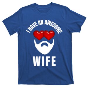 Awesome Wife Beard Taken Valentines Day Matching Couples Gift T-Shirt