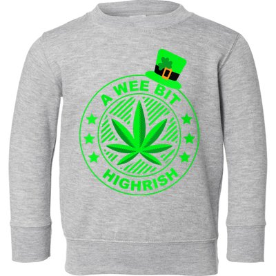 A Wee Bit Highrish Funny 420 Weed Marijuana St Patricks Day Vneck Toddler Sweatshirt