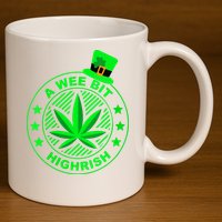 A Wee Bit Highrish Funny 420 Weed Marijuana St Patricks Day Vneck 11oz C Handle Ceramic Mug