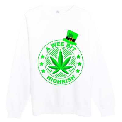 A Wee Bit Highrish Funny 420 Weed Marijuana St Patricks Day Vneck Premium Crewneck Sweatshirt